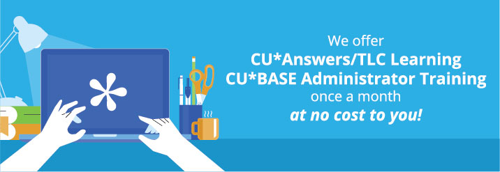 CU*Answers/TLC Learning CU*BASE Administrator Training