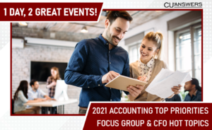 2021 Accounting Top Priorities Focus Group and CFO Hot Topics