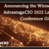 Announcing the Winners of the AdvantageCIO 2022 Leadership Conference Giveaways!