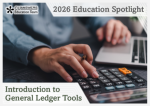 2026 Education Spotlight – Introduction to General Ledger Tools