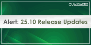 CU*BASE 25.10 Release Updates