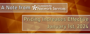 A Note from Network Services: Pricing Increases Effective January 1st, 2024