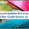 Account Updater Arriving for PSCU/Star Credit Unions on 8/18