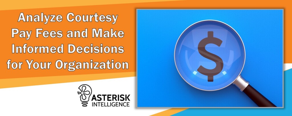 Analyze Courtesy Pay Fees and Make Informed Decisions for Your 