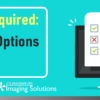 Action Required: Archival Options Update for Your Credit Union