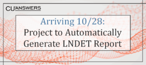 Arriving 10/28: Project to Automatically Generate LNDET Report