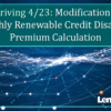 Arriving 4/23: Modification to Monthly Renewable Credit Disability Premium Calculation