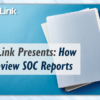 AuditLink Presents: How to Review SOC Reports
