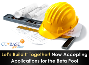 Don’t Forget! There’s Still Time to Join the 25.05 CU*BASE Release Beta Pool!