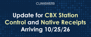 Update for CBX Station Control and Native Receipts Arriving 10/25/26