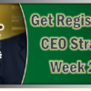 Don’t Forget to Register for CEO Strategies Week 2017!