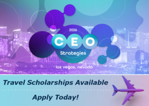 Planning to Attend CEO Strategies? Apply Today for a Travel Scholarship!