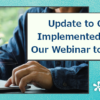 Update to CU*Forms Implemented 3/24 – Join Our Webinar to Learn More!