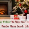 Our Holiday Wishlist: We Want Your Feedback on the 21.12 Member Name Search Enhancements