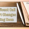 Significant Call Report Changes Coming Soon