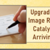 Upgrade to Check Image Retrieval for Catalyst Clients Arriving 8/15/23