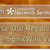 A Note from Network Services: Close Out Report Regarding the SonicWall Vulnerability