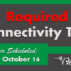 Action Required: Complete a Connectivity Test