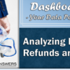 Don’t Miss This Week’s Dashboard Dive: Analyzing Fee Income, Refunds and Waivers