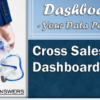 Don’t Miss This Week’s Dashboard Dive: Cross Sales Analysis Dashboard