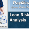 Jump into a Dashboard Dive: Loan Risk Score Analysis