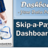 Jump into a Dashboard Dive: Skip-a-Pay History Dashboard
