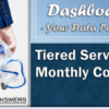 Don’t Miss This Week’s Dashboard Dive: Tiered Services Monthly Comparison