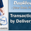 Jump into a Dashboard Dive: Transaction Count by Delivery Channel