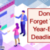 Keep on Track with Year-End Deadlines