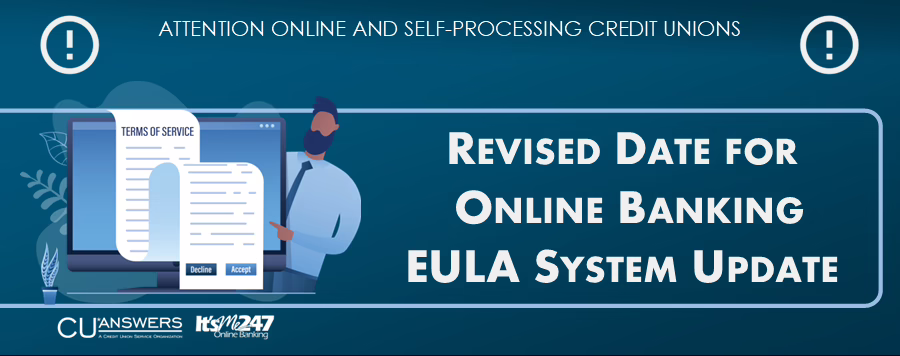 Revised Date for Online Banking EULA System Update