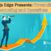 Earnings Edge Presents: Streamline Your Accounting and Operations