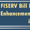 FISERV Bill Pay Mobile Enhancements – Join Us for an Upcoming Training Session