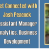 Get Connected with Josh Peacock – Video Recap