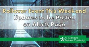 HA Rollover Event this Weekend – Updates to be Posted on Alerts Page