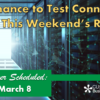 Last Chance to Test Connectivity Before this Weekend’s Scheduled HA Rollover