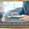 How can Analytics Booth Strengthen Your Credit Union’s Financial Performance?