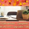 Don’t Fall Behind – Complete Your IBM iAccess Upgrades Today!