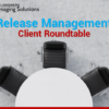 Join Us for the Imaging Solutions Roundtable!