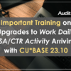 Important Training on Upgrades to Work Daily BSA/CTR Activity Arriving with CU*BASE 23.10