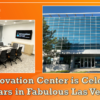 The Innovation Center is Celebrating 2 Years in Fabulous Las Vegas!