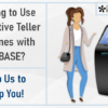 Looking to Use Interactive Teller Machines with CU*BASE?  Help Us to Help You!
