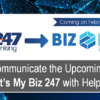 Communicate the Upcoming Changes of It’s My Biz 247 with Help from Xtend