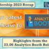 Leadership 2023 Recap: Highlights from the 23.06 Analytics Booth Release