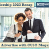 Leadership 2023 Recap: Advertise with CUSO Magazine!