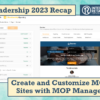 Leadership 2023 Recap: Create and Customize MOP Sites with MOP Manager