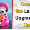 Don’t Let the LegaSuite Upgrade Float On By!