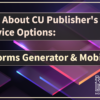 Learn All About CU Publisher’s Self-Service Options: Forms Generator & Mobile Alerts