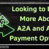 Looking to Learn More About A2A and ACH Payment Options?