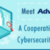 Meet AdvantageCIO: a Cooperative Approach to Cybersecurity Assessments