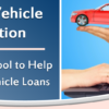 NADA Vehicle Valuation – Streamlining Your Vehicle Loan Process
